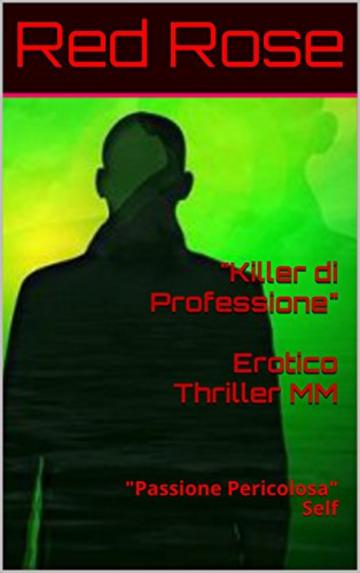 Killer di Professione: Passione Pericolosa